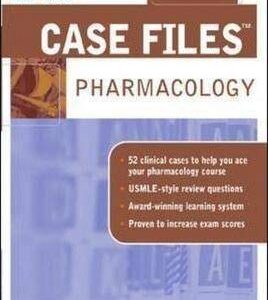 Case Files Pharmacology