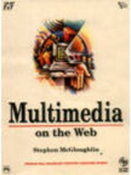 Multimedia On The Web