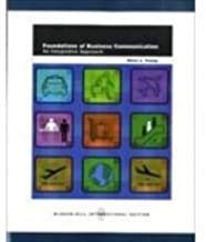 Foundations Of Business Communication An Integrative Approach