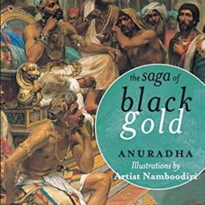 THE SAGA OF BLACK GOLD