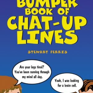 The Bumper Book Of Char Up Lines