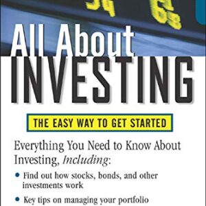 All About Investing The Easy Way To Get Started