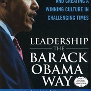 Leadrship The Barack Obama Way