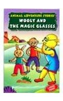 Animal Adventure Stories Wooly And The Magic Glasses