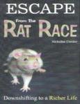 Escape From The Rat Race