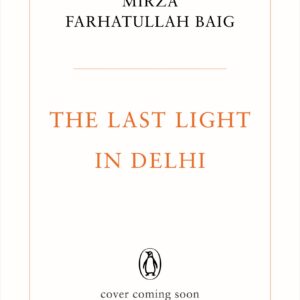 The Last Light in Delhi