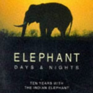 Elephant Days And Nights