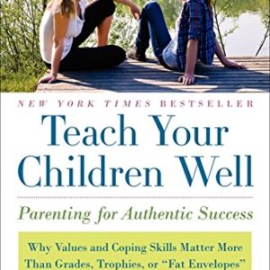 Teach Your Children Well