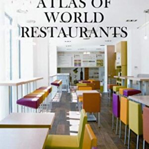 ATLAS OF WORLD RESTAURANTS