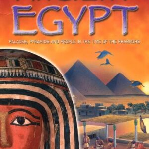 Life And Times In Ancient Egypt