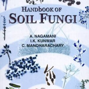 Handbook Of Soil Fungi