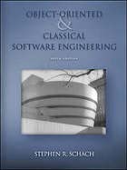 Object Oriented And Classical Software Engineering