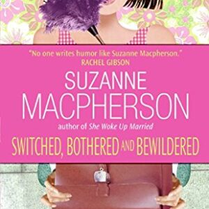 Swithced Bothered And Bewildered