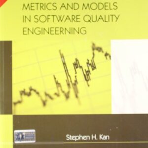 Metrics And Models In Software Quality Engineering
