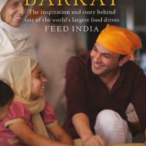 Barkat: The Inspiration And The Story Behind One Of Worldâs Largest Food Drives FEED INDIA