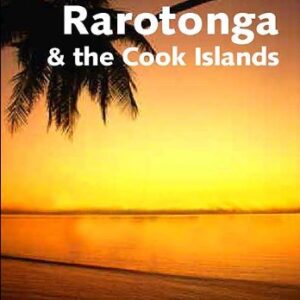 Rarotonga & The Cook Islands