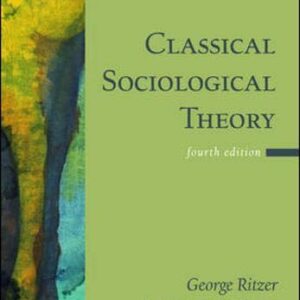 Classical Scociological Theory Fourth Edition