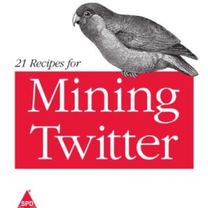 21 Recipes For Mining Twitter