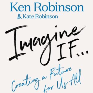Imagine If...