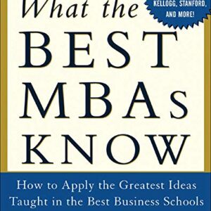 What The Best Mbas Know