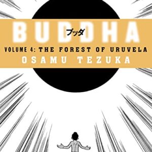 Buddha Vol 4 The Forest Of Uruvela