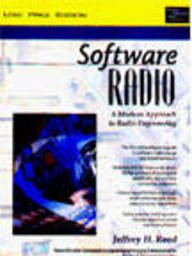 Software Radio A Modern Approach To Radio Engineering