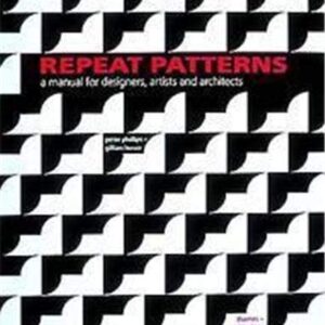 Repeat Patterns A Munual For Designers Artists And Architects