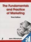 The Fundamentals And Practice Of Marketing