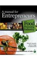 India Manual Of Entrepreneurs (food Processing Industry)