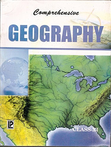 Comprehensive Geography Class Xi 9788131802588 | Gangarams