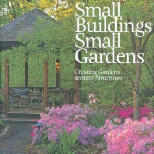 Small Buildings Small Gardens