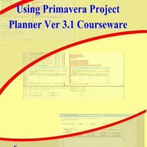 Using Primavera Project Planner Ver 3.1 Courseware