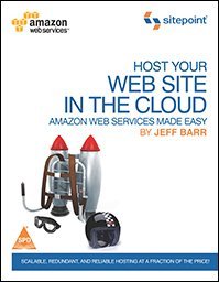 HOST YOUR WEB SITE IN THE CLOUD AMAZON WEB