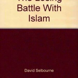 The Losing Battle With Islam