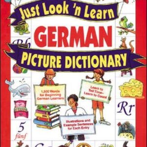 Just Look N Learn German Picture Dictionary