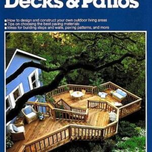 How To Design & Build Decks & Patios