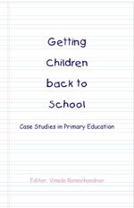 Getting Children Back To School Case Studies In Primary Education