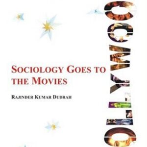 Sociology Goes To The Movies Bollywood