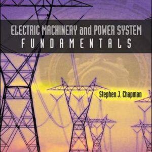 Electric Machinery And Power System Fundamentals