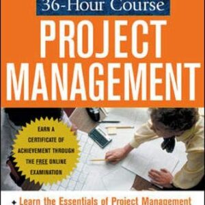 The Mcgraw Hill 36 Hour Course Project Management
