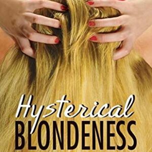 Hysterical Blondeness