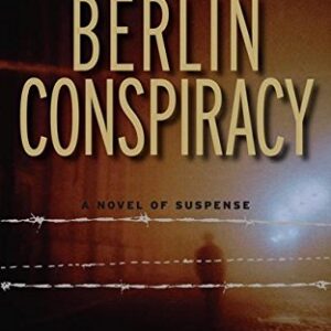 The Berlin Conspiracy