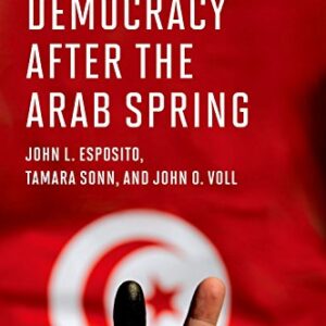 ISLAM & DEMOCRACY ATER ARAB SPRING