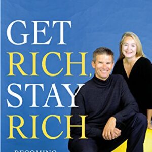 Get Rich Stay Rich