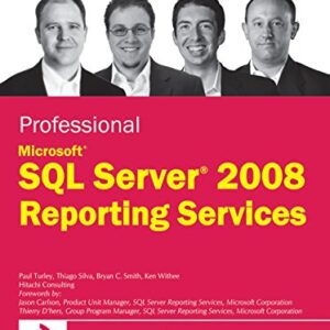 Professional Microsoft Sql Server 2008 Reporting Server