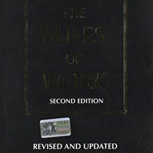 The Rules Of Work Second Edition