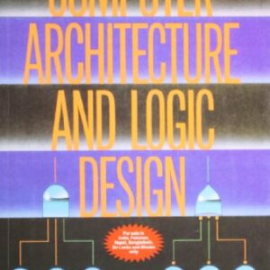 Computing Architecture And Logic Design