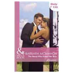 The Nanny Who Kissed Her Boss