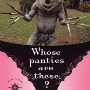 Whose Panties Are These