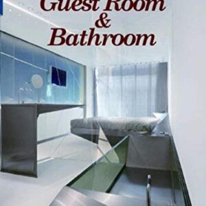 GUESTROOM AND BATHROOM